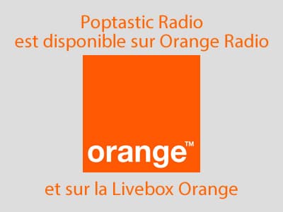 Écouter Poptastic Radio sur Orange