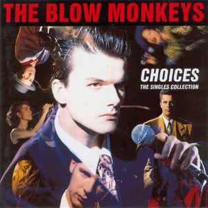 The blow monkeys