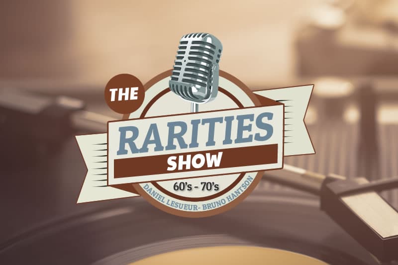 The Rarities Show - Vinyles inédits