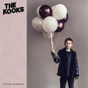 The Kooks nouvel album Let's Go Sunshine