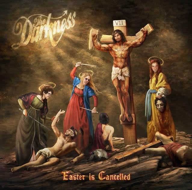 The Darkness nouvel album Easter is Cancelled