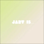 Jarv is beyond the pale
