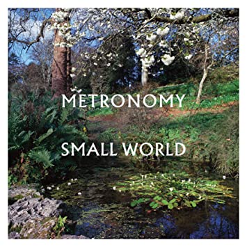 metronomy small world