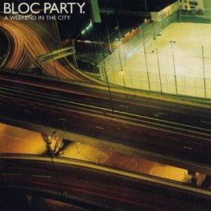 bloc party a weekend in the city