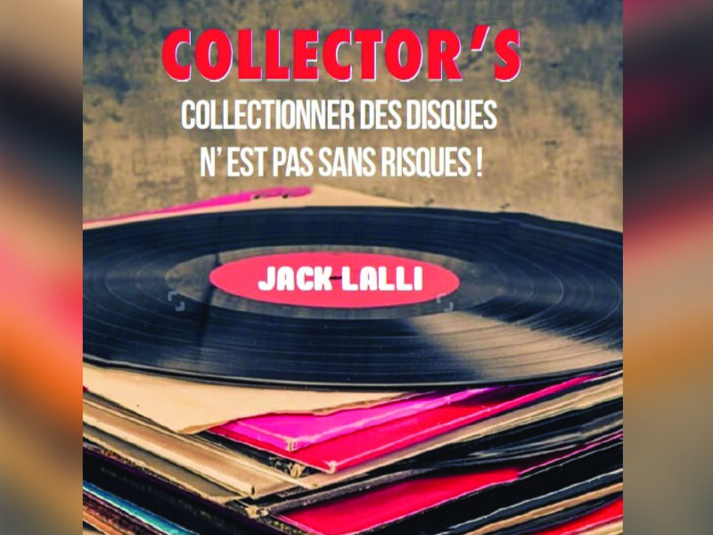 collectors le nouveau livre de jack lalli