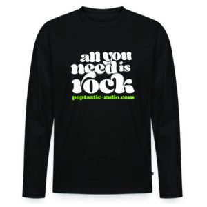 t shirt poptastic all you need is rock